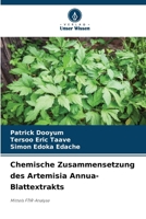 Chemische Zusammensetzung des Artemisia Annua-Blattextrakts (German Edition) 6208562996 Book Cover