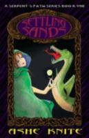 Settling Sands: A Serpent's Path Series Book One 0595460178 Book Cover