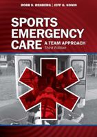 Sports Emergency Care: A Team Approach 1617110051 Book Cover