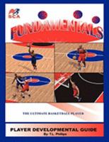 Fundamentals: Player Developmental Guide 1438948611 Book Cover