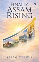 Finally, Assam Rising B0GK5VSRCR Book Cover