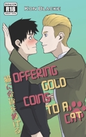 Offering Gold Coins to a Cat 1998055027 Book Cover