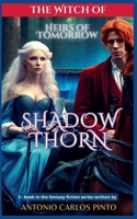 The Witch of Shadowthorn - Heirs of Tomorrow B0CQLDWQCF Book Cover