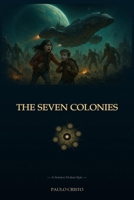 The Seven Colonies B0HB3VQ3ZZ Book Cover
