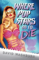 Where Pop Stars Go to Die B0FKPQL318 Book Cover