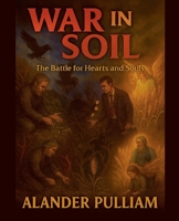 War In Soil B0FSCH286T Book Cover