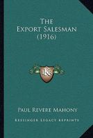The Export Salesman 112087792X Book Cover