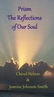 Prism: The Reflection of Our Soul 0997841907 Book Cover