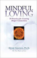 Mindful Loving 1592400264 Book Cover