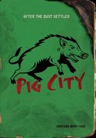Pig City 076138328X Book Cover