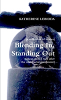 Blending In, Standing Out 1257947583 Book Cover