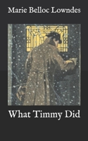 What Timmy Did 1546386408 Book Cover