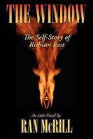 The Window: The Self Story of Rithian Fast 1596638001 Book Cover