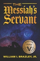 The Messiah's Servant 1736043161 Book Cover