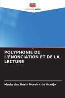 POLYPHONIE DE L'ÉNONCIATION ET DE LA LECTURE (French Edition) 6208814537 Book Cover
