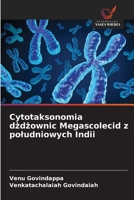 Cytotaksonomia dzdzownic Megascolecid z poludniowych Indii (Polish Edition) 6208733553 Book Cover
