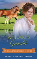 A Heart's Gamble B0C5KNG6L3 Book Cover