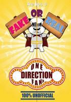 Are You a Fake or Real One Direction Fan? Yellow Version: The 100% Unofficial Quiz and Facts Trivia Travel Set Game 1481296981 Book Cover