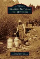 Spearfish National Fish Hatchery 1467110086 Book Cover