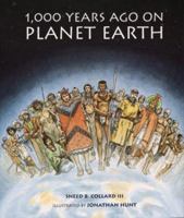 1,000 Years Ago on Planet Earth 0395908663 Book Cover