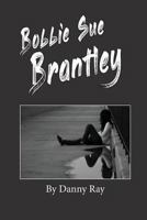 Bobbie Sue Brantley 1732744122 Book Cover