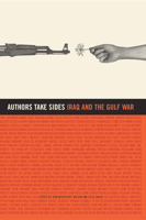 Authors Take Sides: Iraq and the Gulf War 0522851363 Book Cover