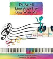 Do Re Mi, Line Space Key, Sing with Me 1592988024 Book Cover
