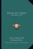 Denis Le Tyran: Trag Die 1104728850 Book Cover