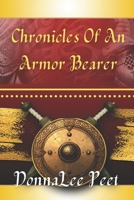 Chronicles of an Armor Bearer 1735875635 Book Cover