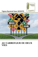 Au Carrefour de Deux Vies (French Edition) 6207813952 Book Cover