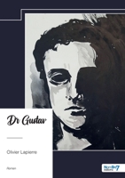 Dr Gustav (French Edition) B0FBQTJW1S Book Cover