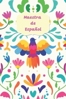 Maestra de Espa�ol: Libreta Rayada con tema de Maestra de Espa�ol Spanish Teacher Hoja Blanca 6 x 9 in 120 paginas 1086868064 Book Cover