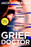 The Grief Doctor: 'a Thrilling Debut' Daily Mail 1526667517 Book Cover