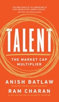Talent: The Market Cap Multiplier 1646870778 Book Cover