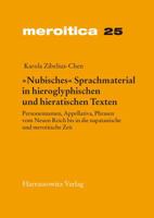 'Nubisches' Sprachmaterial in Hieroglyphischen Und Hieratischen Texten: Personennamen, Appellativa, Phrasen Vom Neuen Reich Bis in Die Napatanische Un 344706465X Book Cover