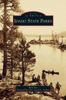 Idaho State Parks 1467126160 Book Cover