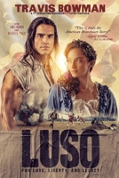 Luso: For Love, Liberty and Legacy B0CMG6XHYT Book Cover