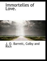 Immortelles of Love 1010371398 Book Cover
