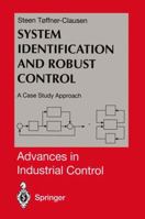 System Identification and Robust Control 3540760873 Book Cover