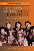 Children of the Great Depression: Social Change in Life Experience 0813333423 Book Cover