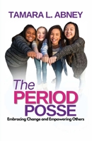 The Period Posse B0CDGSHFW4 Book Cover