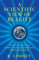 A Scientific View of Reality 1999709705 Book Cover