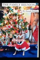 The Family Reunion B098G94X9Q Book Cover