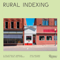 Rural Indexing: A Collection of American Buildings, Signs, and Symbols 0847877787 Book Cover