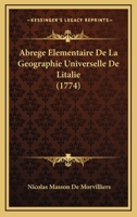 Abrege Elementaire De La Geographie Universelle De Litalie (1774) 1165942429 Book Cover