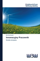 Innowacyjny Pracownik: Modele zbrojenia 6200817227 Book Cover