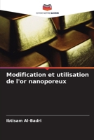Modification et utilisation de l'or nanoporeux (French Edition) 6208214076 Book Cover