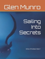 Sailing Into Secrets B0C9S86RXP Book Cover