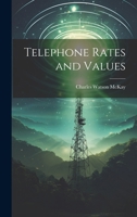 Telephone Rates and Values 1019920750 Book Cover