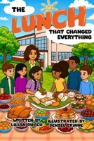 The Lunch That Changed Everything B0FKBCJG7J Book Cover